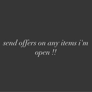 send offers if interested in anything